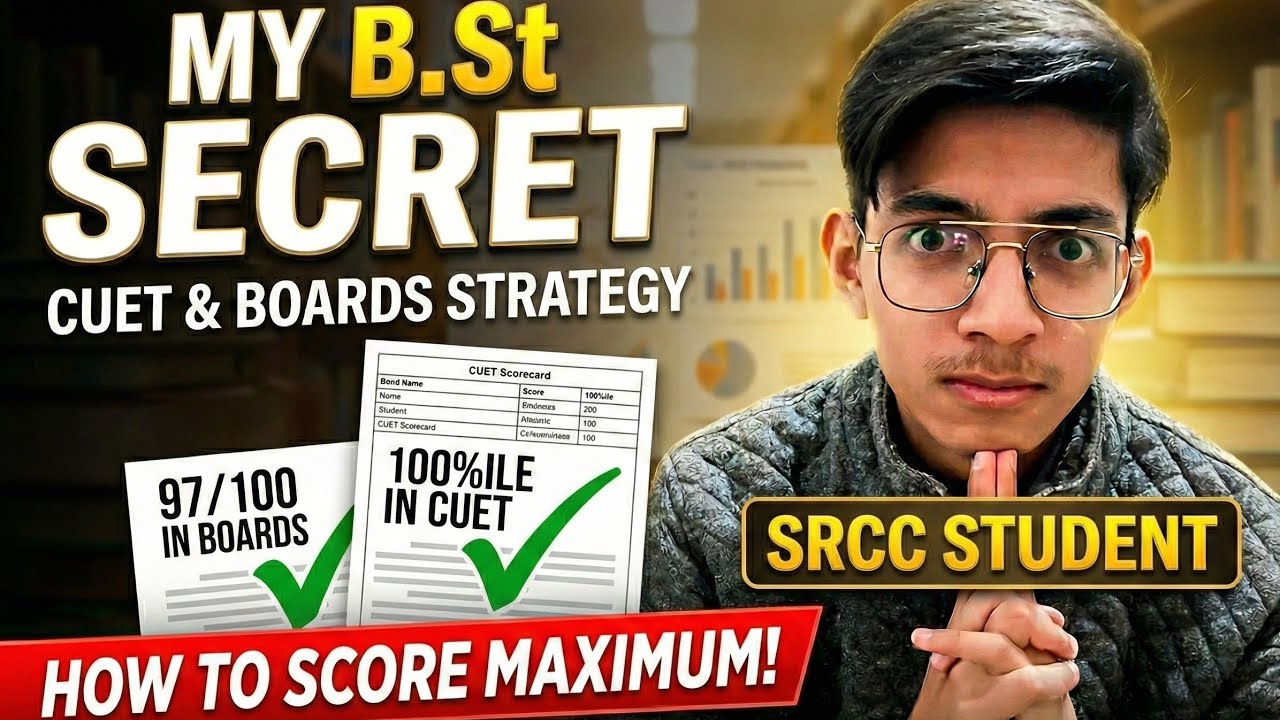 BST STRATEGY FOR CLASS 12 BOARDS &CUET 2026 | BY SRCC STUDENT | PIYUSH GAUR