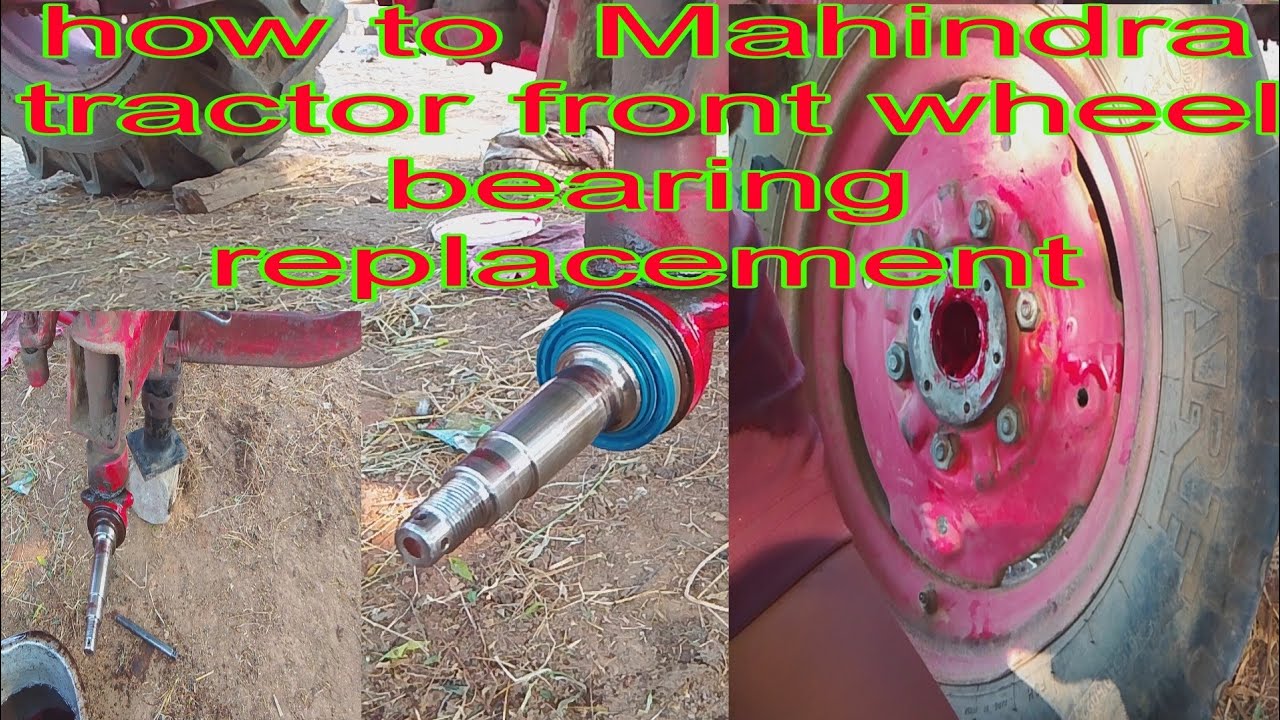 How to mahindra tractor full fitting bearing nd wall seal & front wheel  nd replacement bearing.⚙️🛠️