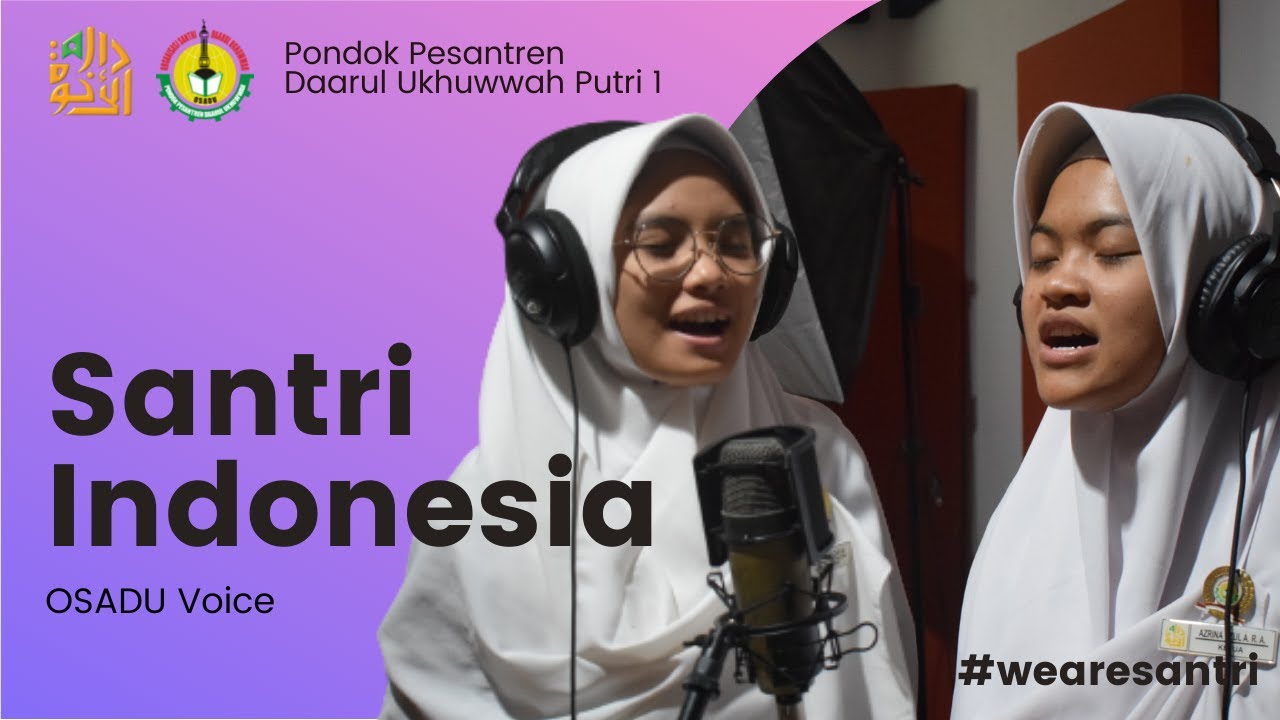 OSADU Voice - Santri Indonesia (Official Music Video)