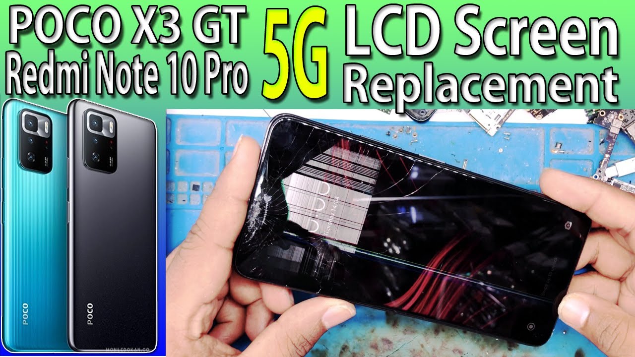 POCO X3 GT 5G Screen Replacement || Redmi Note 10 Pro 5G Screen Replacement