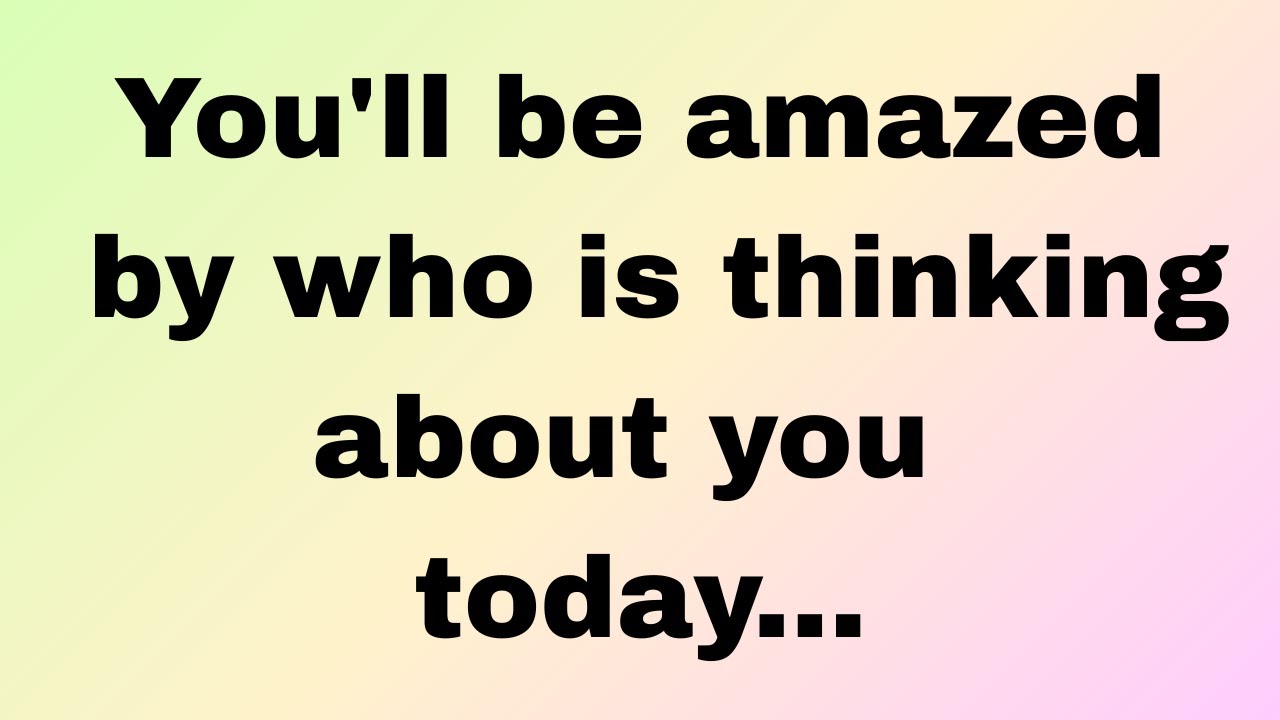 🔴✝️God Says | You'll be amazed by who is thinking about you... | God Message Today | God Message
