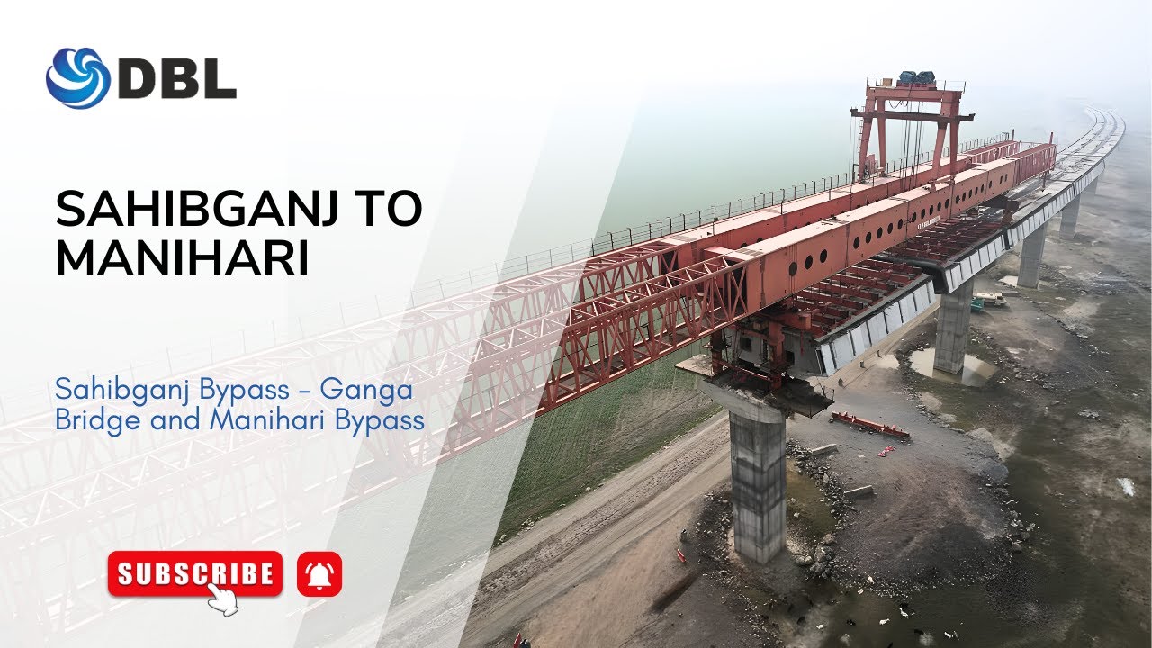 Sahibganj - Manihari Bypass | Ganga Bridge and Manihari Bypass