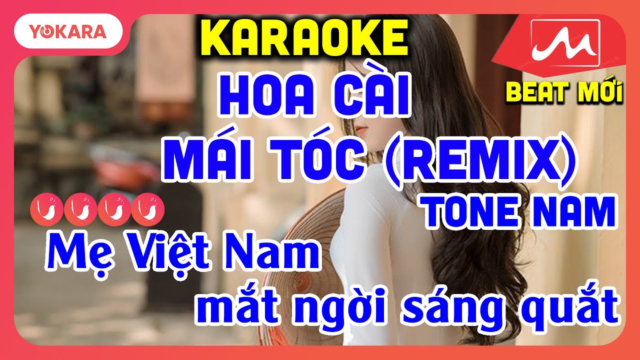 KARAOKE Hoa Cài Mái Tóc (REMIX) - TONE NAM | BEAT MỚI DỂ HÁT | YOKARA MOCTV