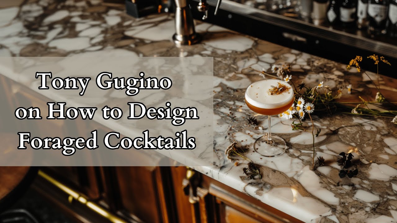 How to Design Foraged Cocktails with Distiller Tony Gugino | The Modern Bar Cart Podcast