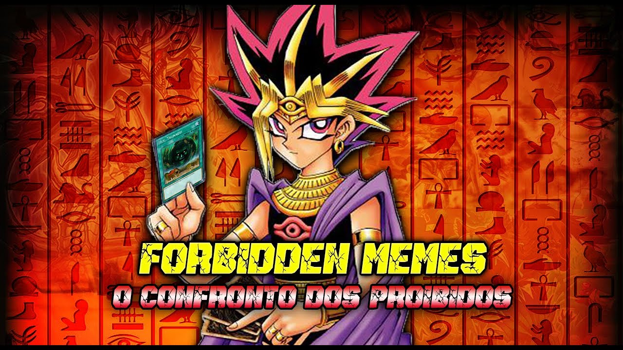 🔴Forbidden Memes Especial - Valendo R$ 30,00.  Yu-Gi-Oh! Duel Links