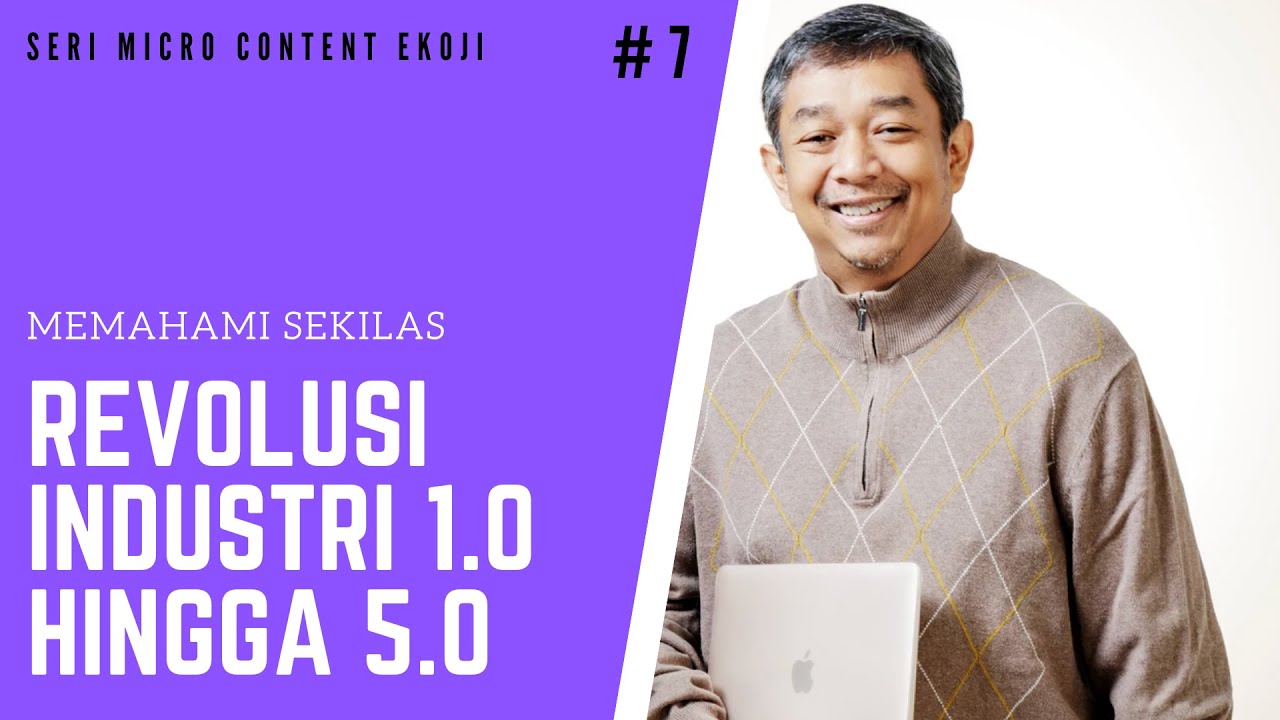 Era Revolusi Industri 1.0 hingga 5.0 (Prof. Richardus Eko Indrajit)