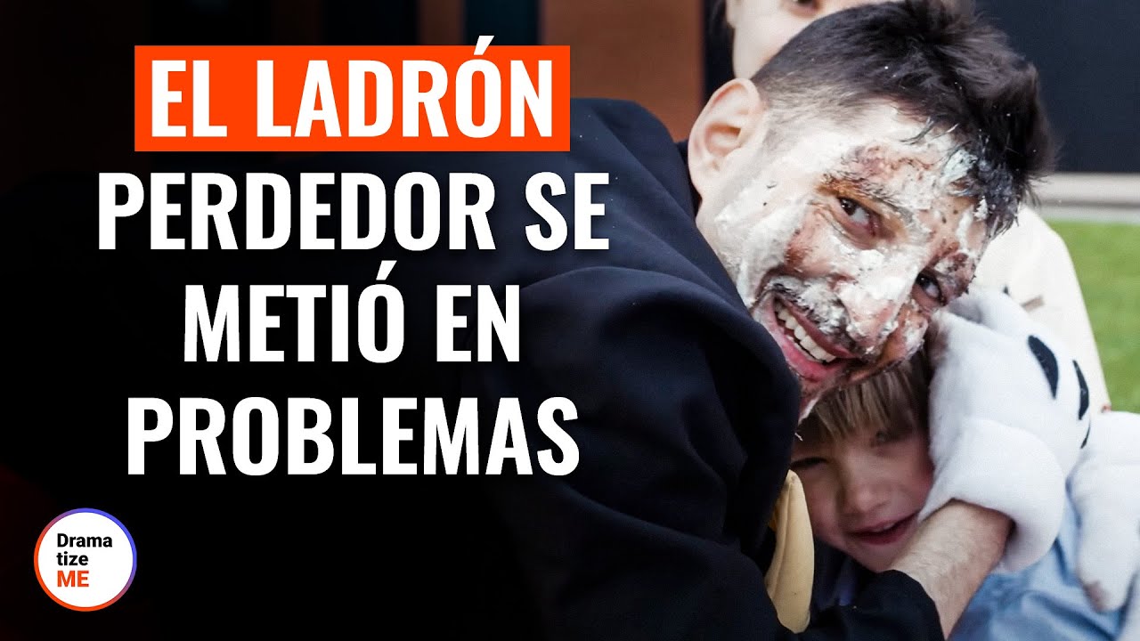 El ladr&oacute;n perdedor se meti&oacute; en problemas | @DramatizeMeEspanol