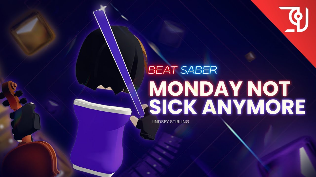 Beat Saber (OST 8) Cinematic │ Lindsey Stirling - Monday Not Sick Anymore