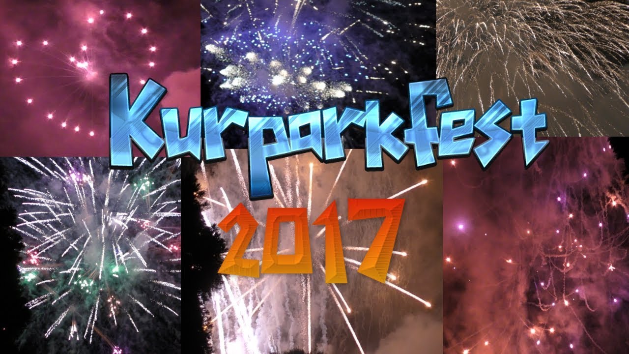 Ortsfest (Kurparkfest) Gro&szlig;feuerwerk 2017 - Powered by Nico Feuerwerk