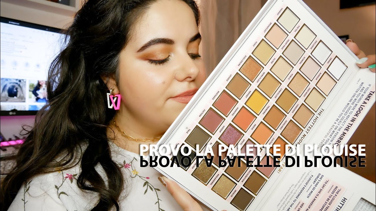 PROVO CON VOI LA PALETTE DI PLOUISE READ ALL ABOUT IT - NUDE MAKEUP TUTORIAL