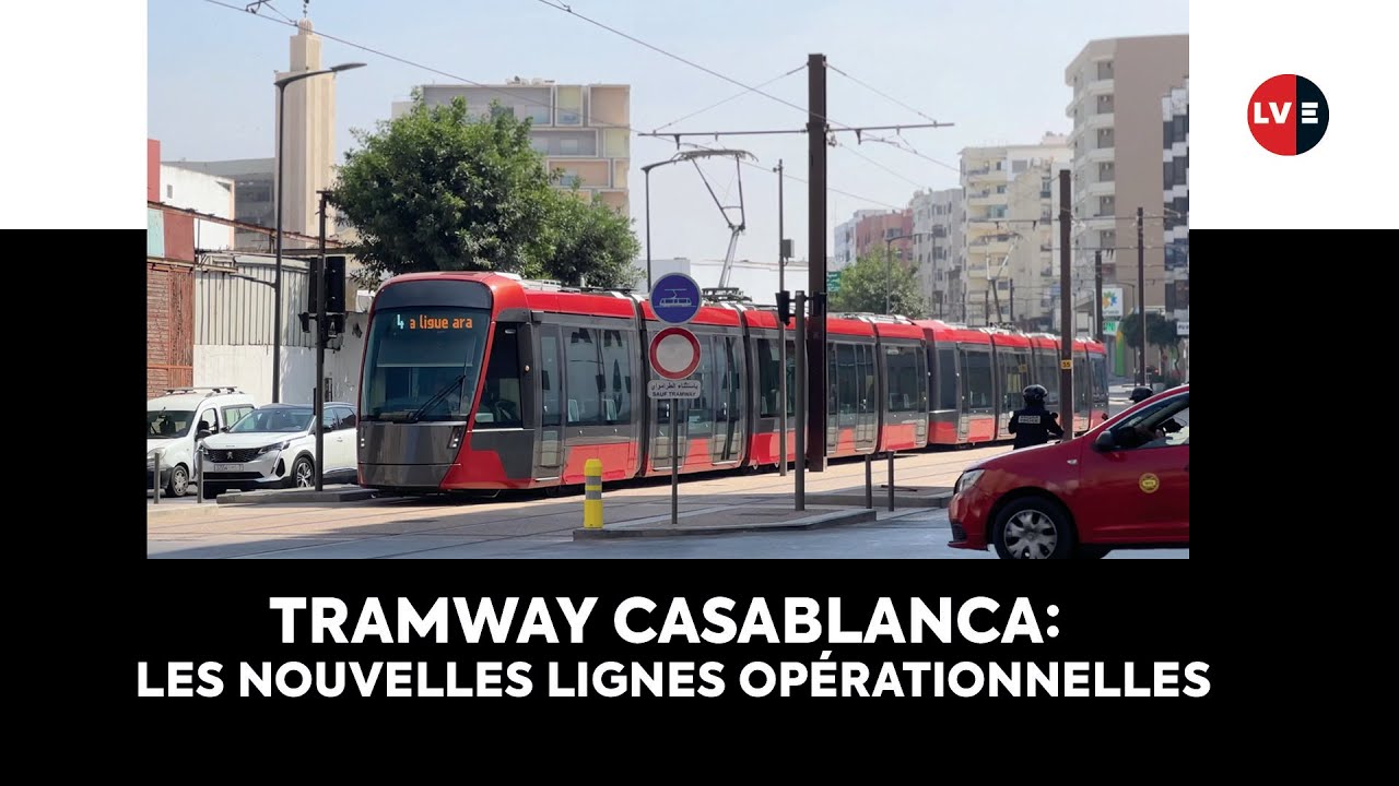 Tramway : les lignes T3 et T4 sont entrées en service à Casablanca