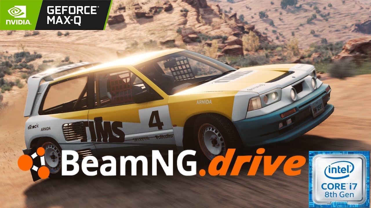 Gameplay Performance in BeamNG.Drive | GTX 1060 MAX-Q - I7 8750H