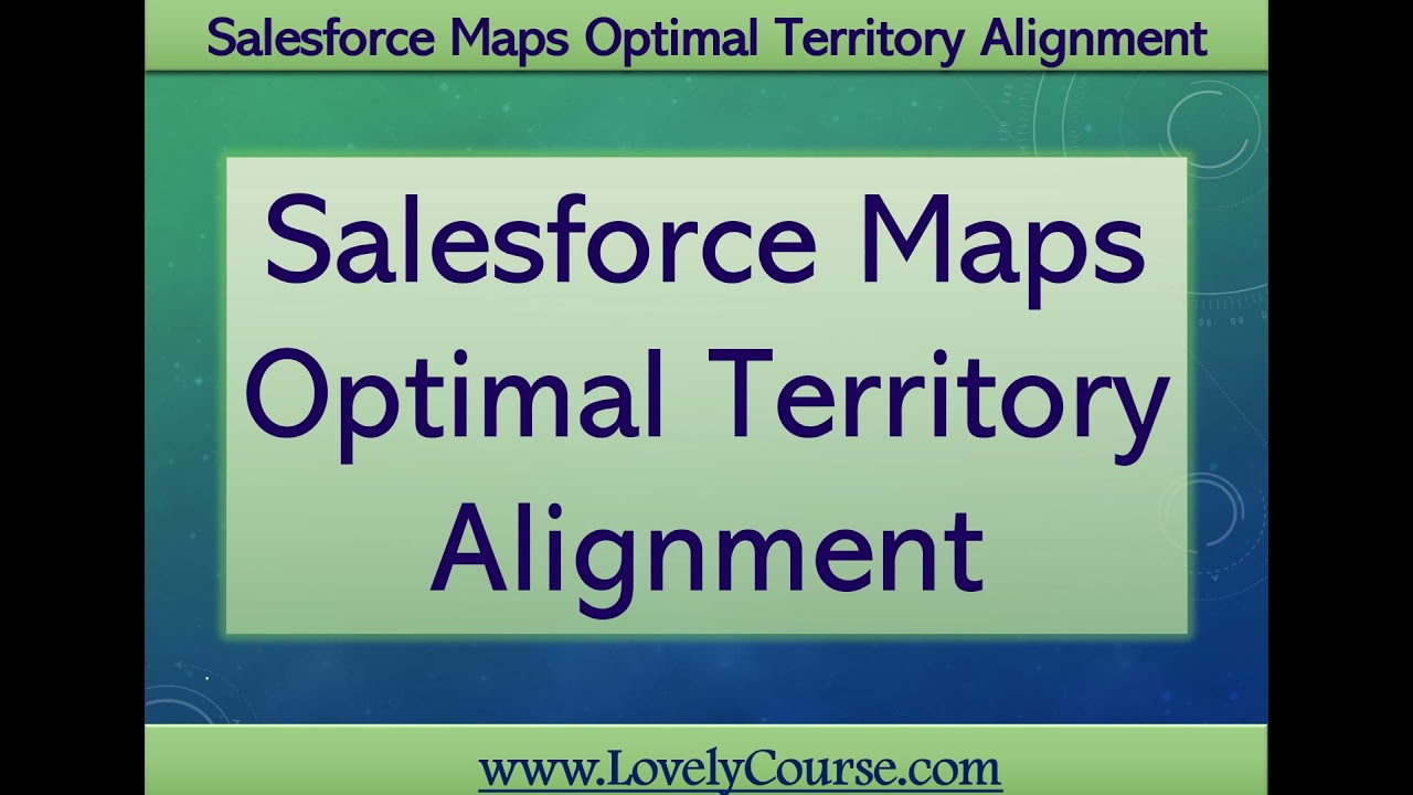 Salesforce Maps - 7 - Salesforce Maps Territory Planning