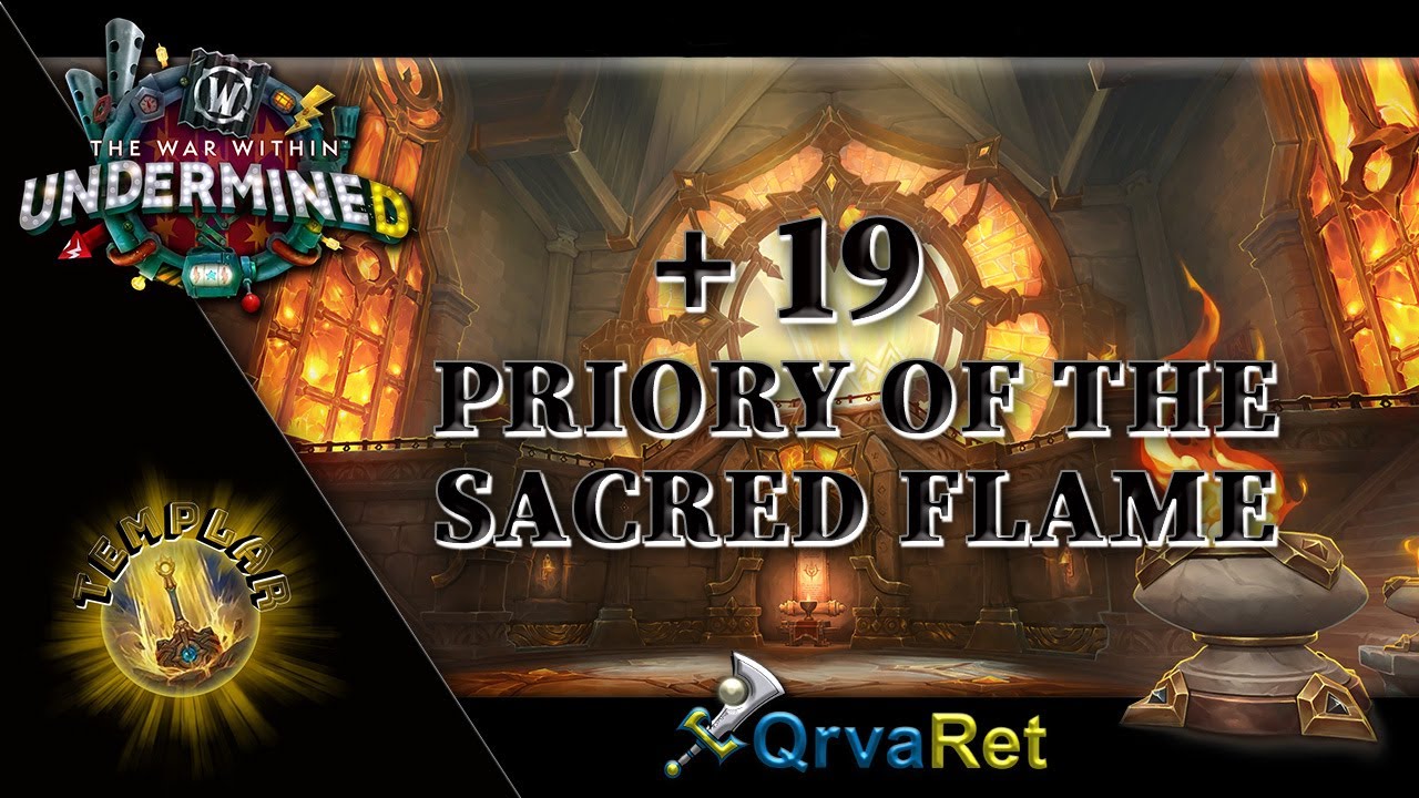 +19 Priory of the Sacred Flame, Templar Ret Pala PoV
