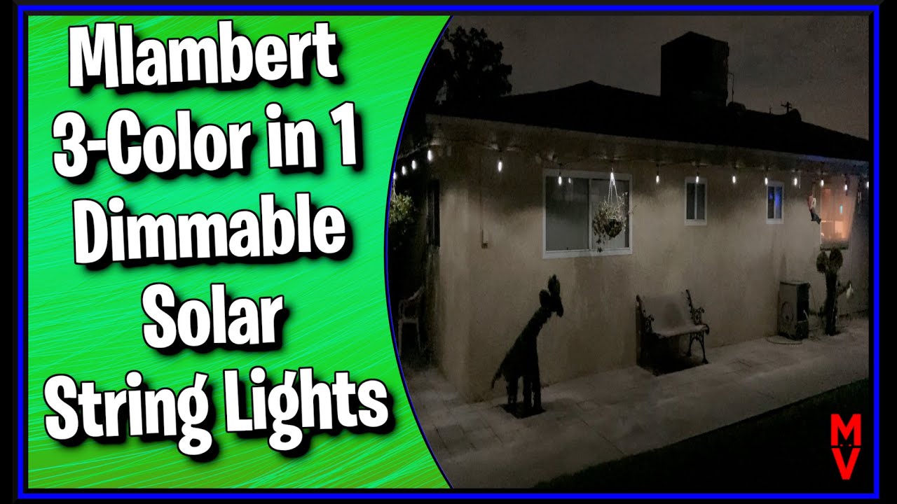 Mlambert 3-Color in 1 Dimmable Solar String Lights || MumblesVideos Product Review