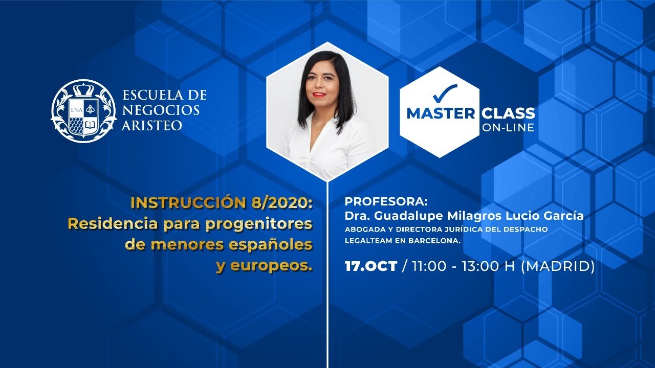 📚 Masterclass: Residencia para progenitores de menores españoles y europeos | ENA