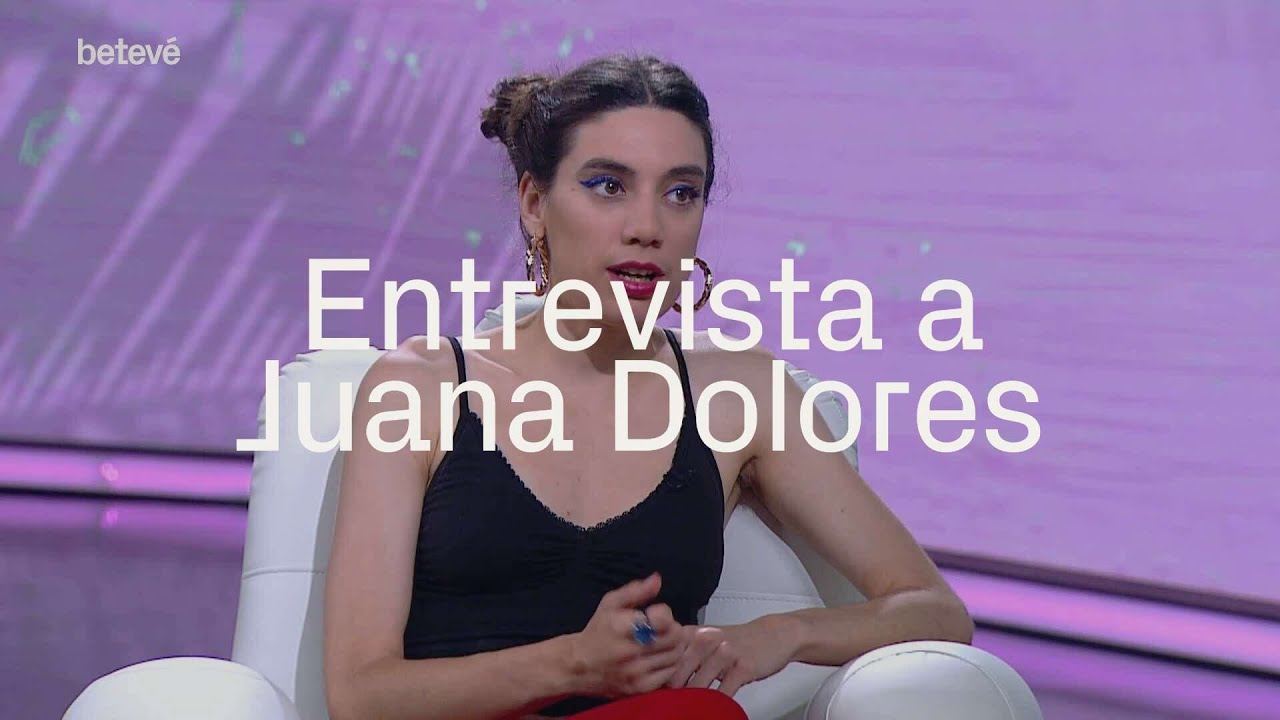 Entrevista completa a Juana Dolores | betevé