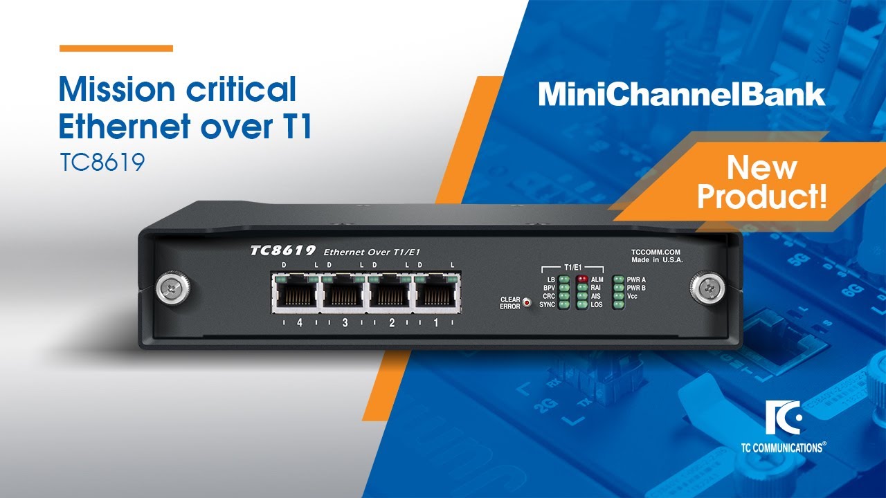 Ethernet-over-T1/E1 Multiplexer | TC8619 | Mini Channel Bank