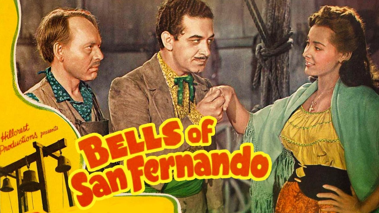 Bells of San Fernando (1947) Drama, History, Western