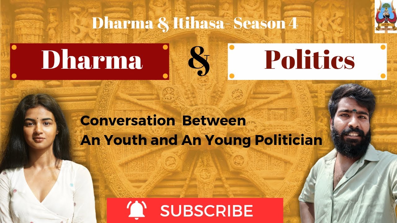 Dharma and Politics - Interesting Perspective on  Politics from Dharma point of View
