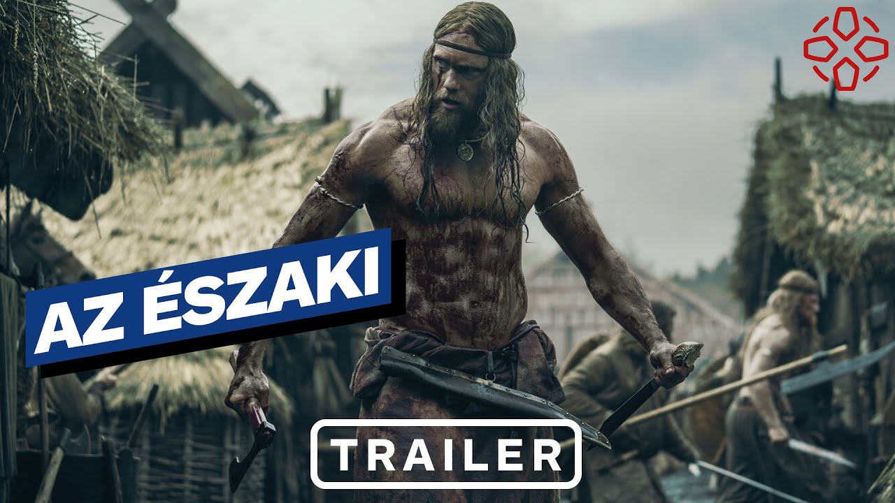 Az Északi (The Northman)  - magyar előzetes #1