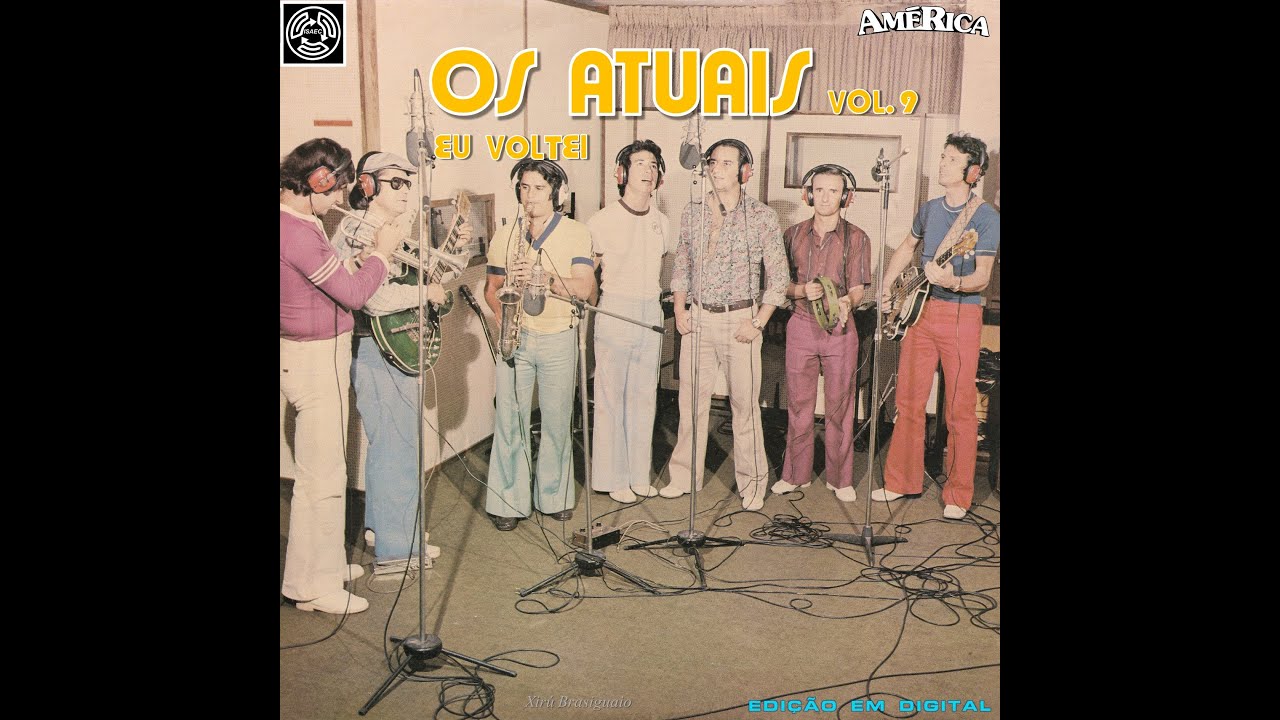 OS ATUAIS - ''Eu voltei'' (1979, FULL STEREO 4K - LONG PLAY RIP)