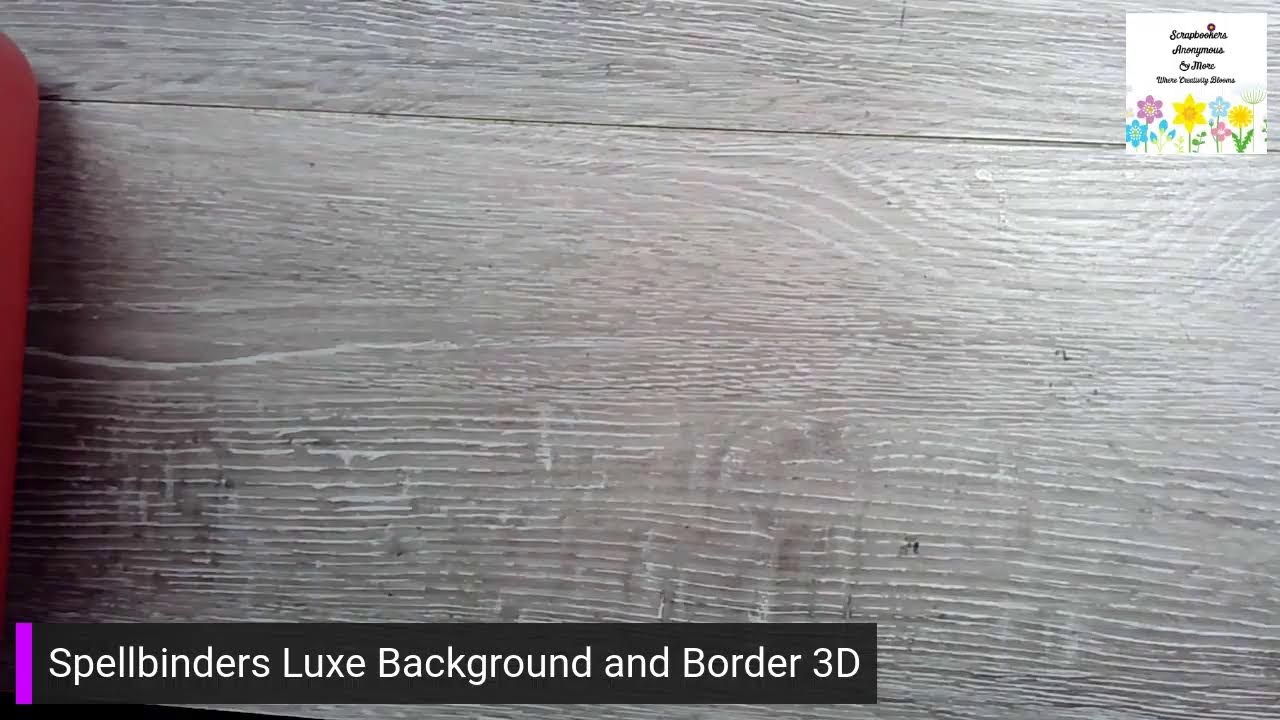 Spellbinders Luxe Background and Border 3D embossing folder