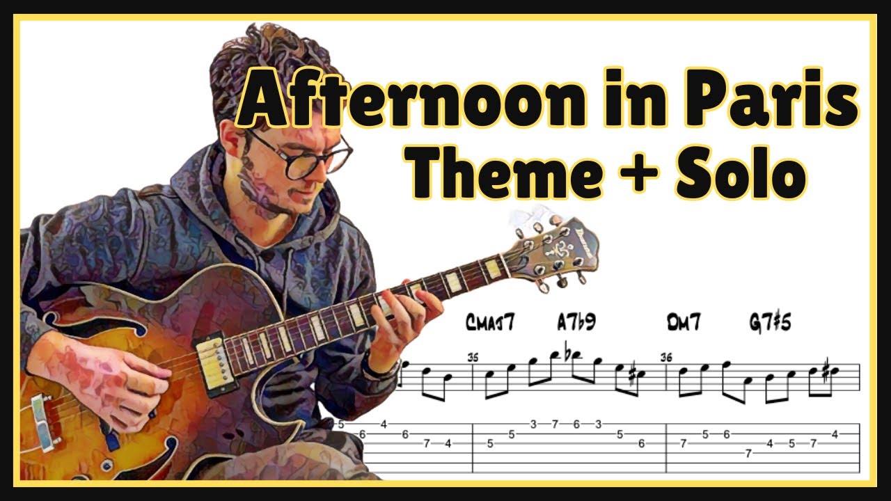 Song Tutorial & Cover | Afternoon in Paris | Guitar Cover | TABS On Screen