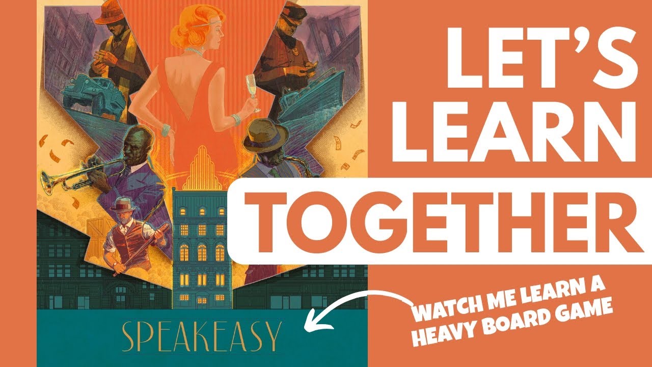 Let's Learn Speakeasy Together | This is How I Learn Complex Board Games | Including Solo!