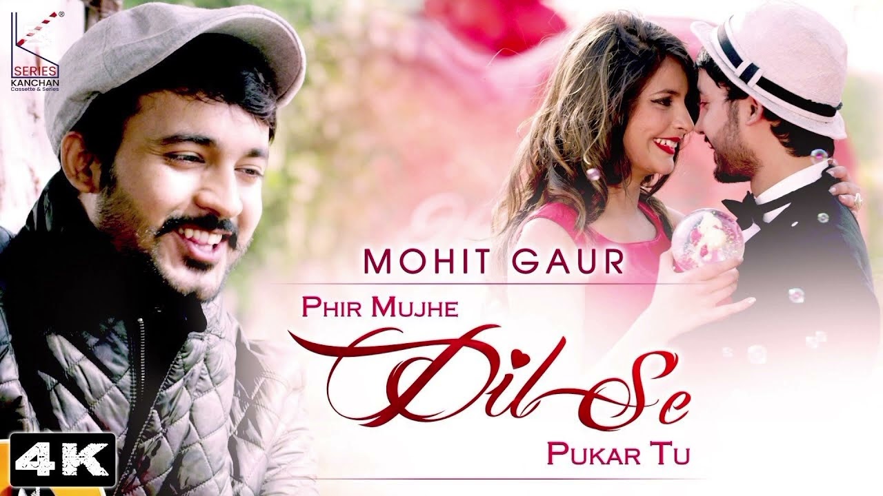 Valentine Special Phir Mujhe Dil Se Pukar Tu - Mohit Gaur - YouTub