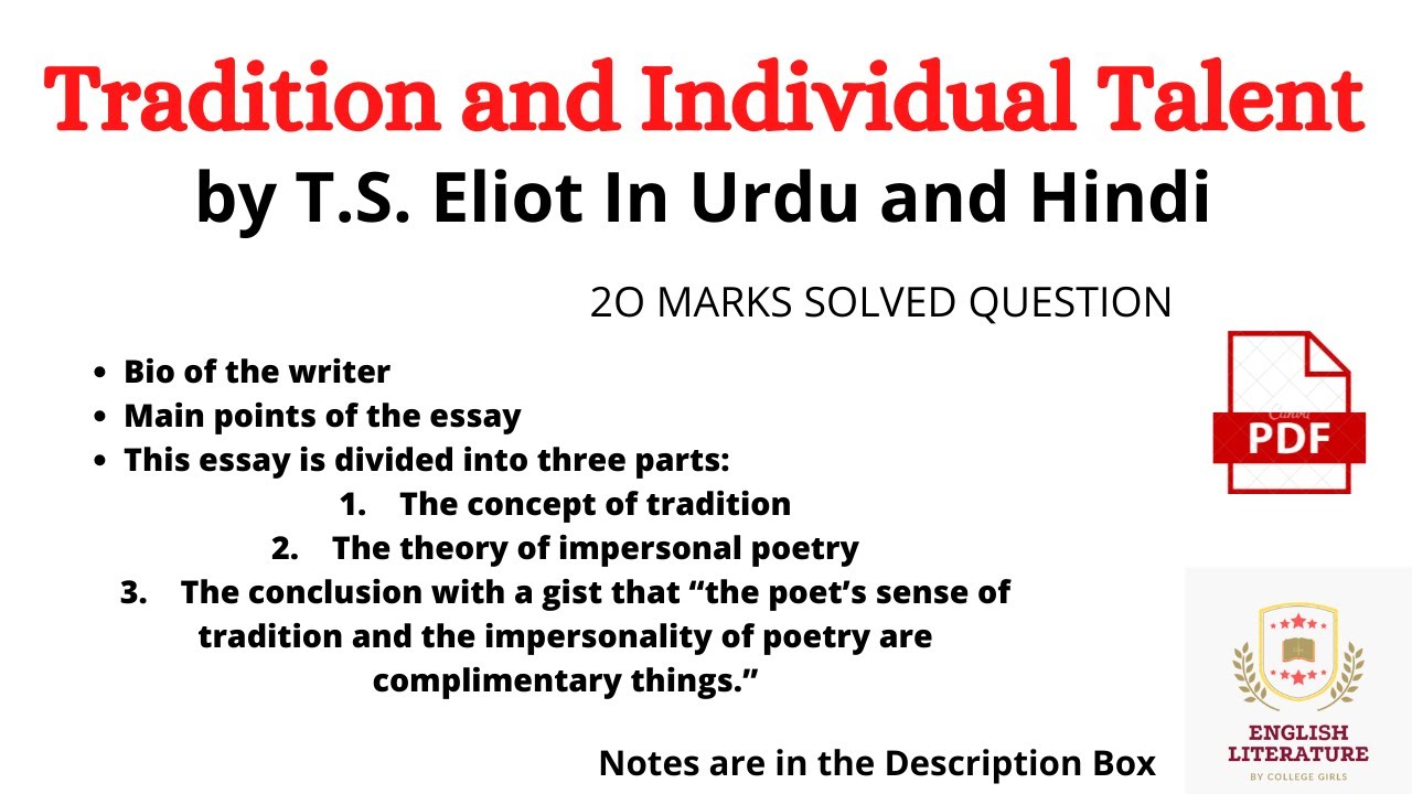 Tradition and Individual Talent Essay, BY T.S. Eliot, Tradition and Individual Talent Main Points.