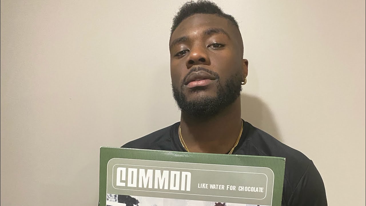 Common: LIKE WATER FOR CHOCOLATE SoundTrack2MyLife FT: Himie Freeman
