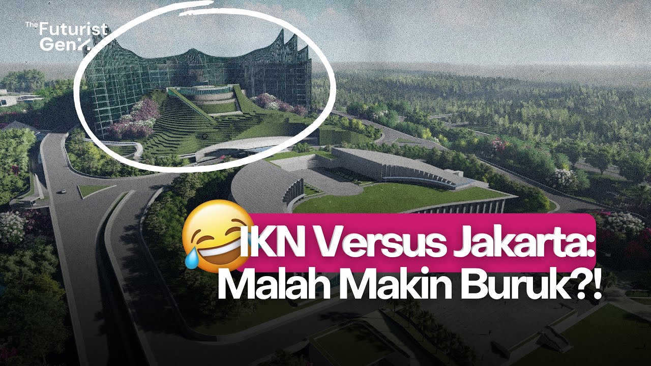 Apa itu IKN Nusantara: Lebih Baik dari Jakarta?
