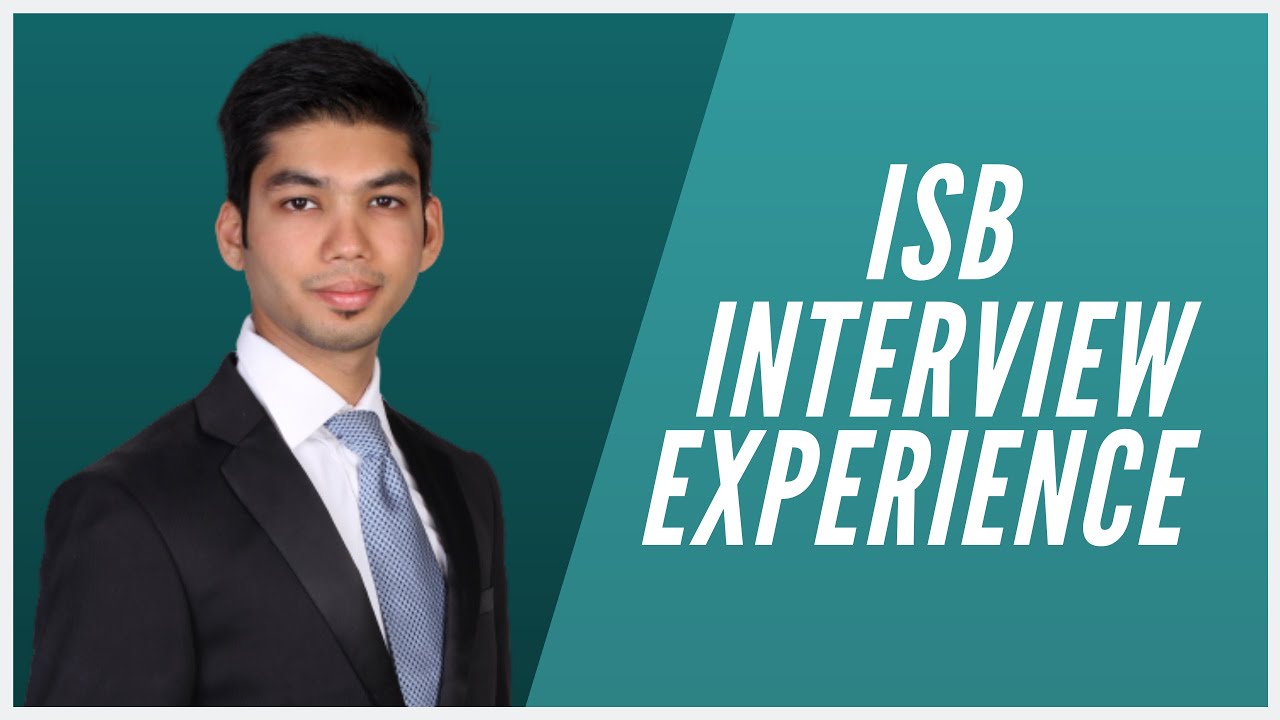 ISB Interview Experience | ISB Admit