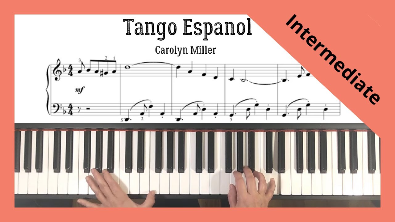 Tango Espanol - Carolyn Miller. Intermediate level