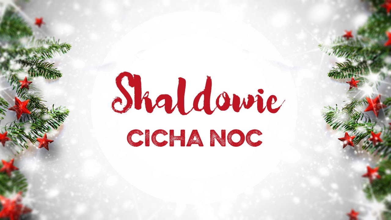 Skaldowie - Cicha noc