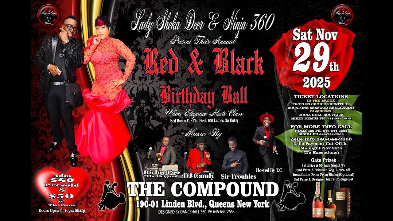 Lady Sheka Deer & Ninja 360 Present Their Annual Red & Black Birthday Ball. Sat Nov 29th, 2025