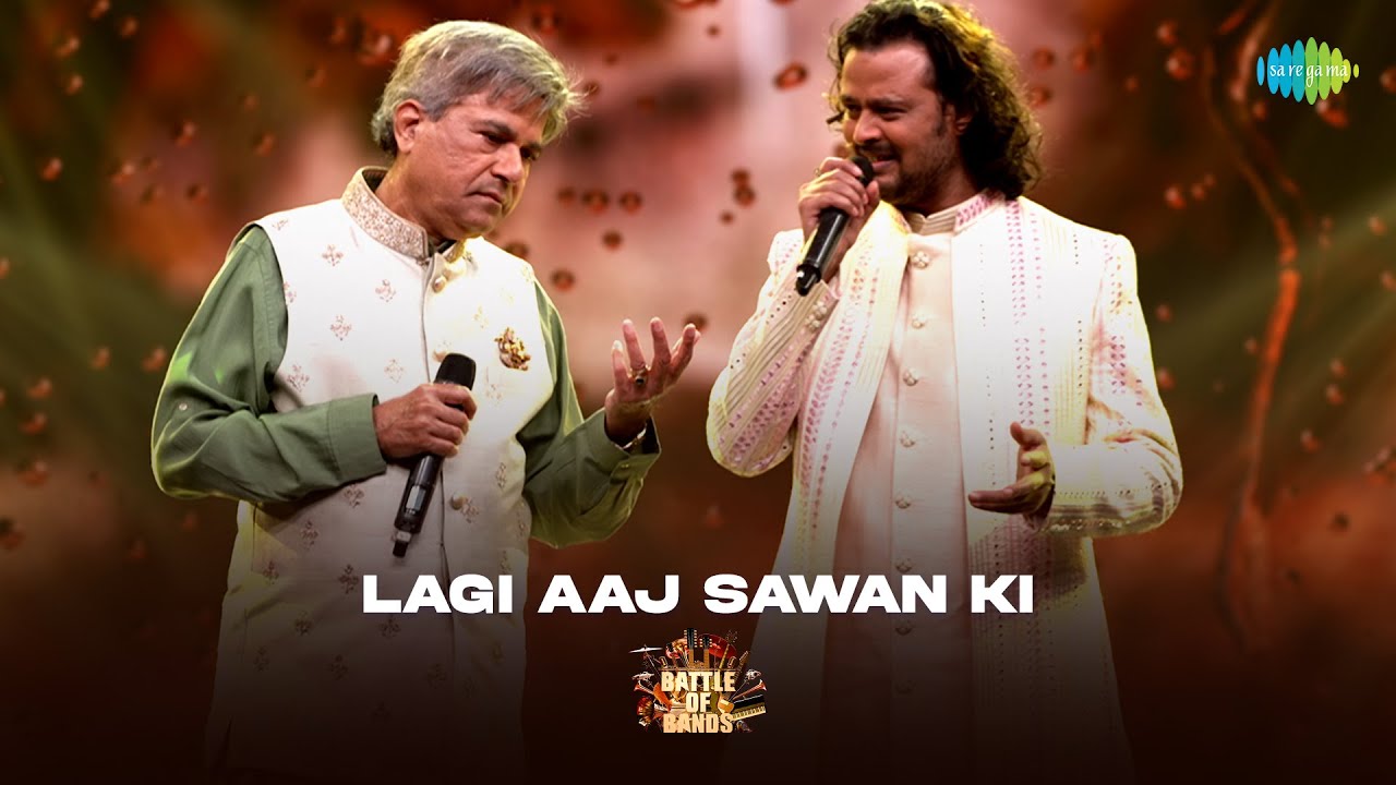 Lagi Aaj Sawan Ki | Battle Of Bands International - Episode 22 | Raja Hasan, Suresh Wadkar | Anand B