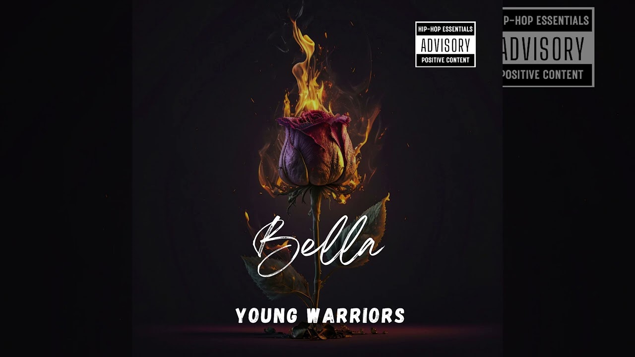 YOUNG WARRIORS BELLA (AUDIO OFFICIEL)