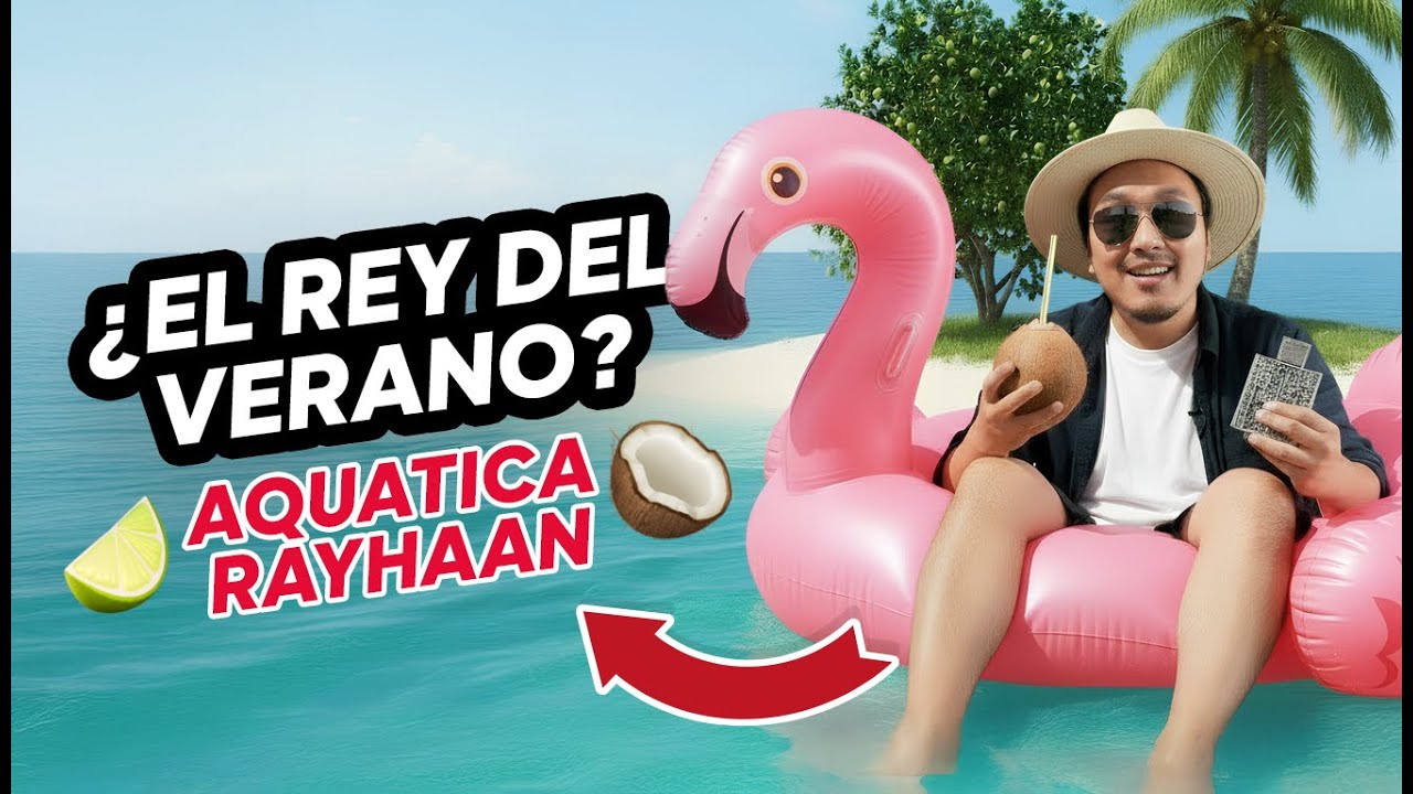 ¿El MEJOR PERFUME para el verano extremo? | Rayhaan Aquatica mi reseña 100% honesta