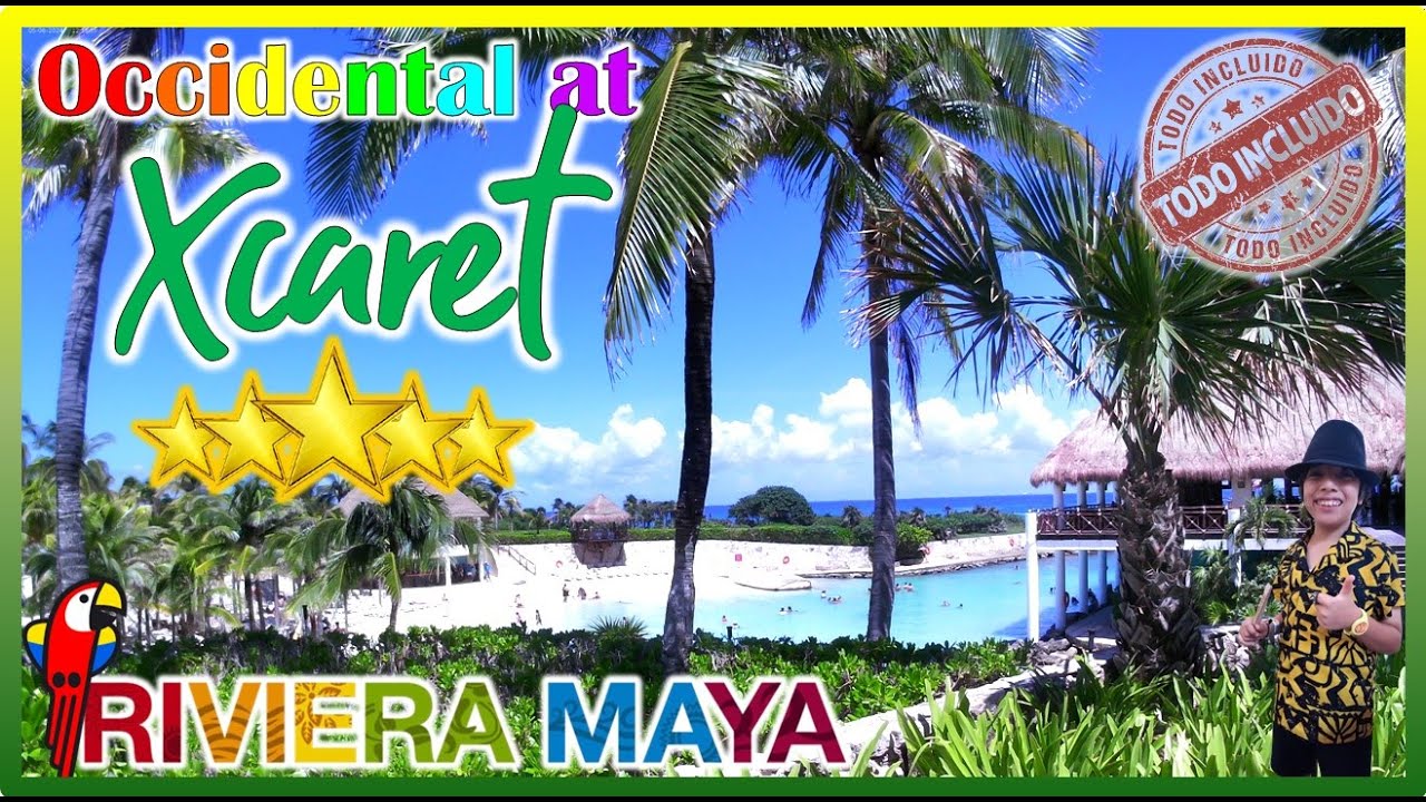 Occidental at XCARET Destination Riviera Maya