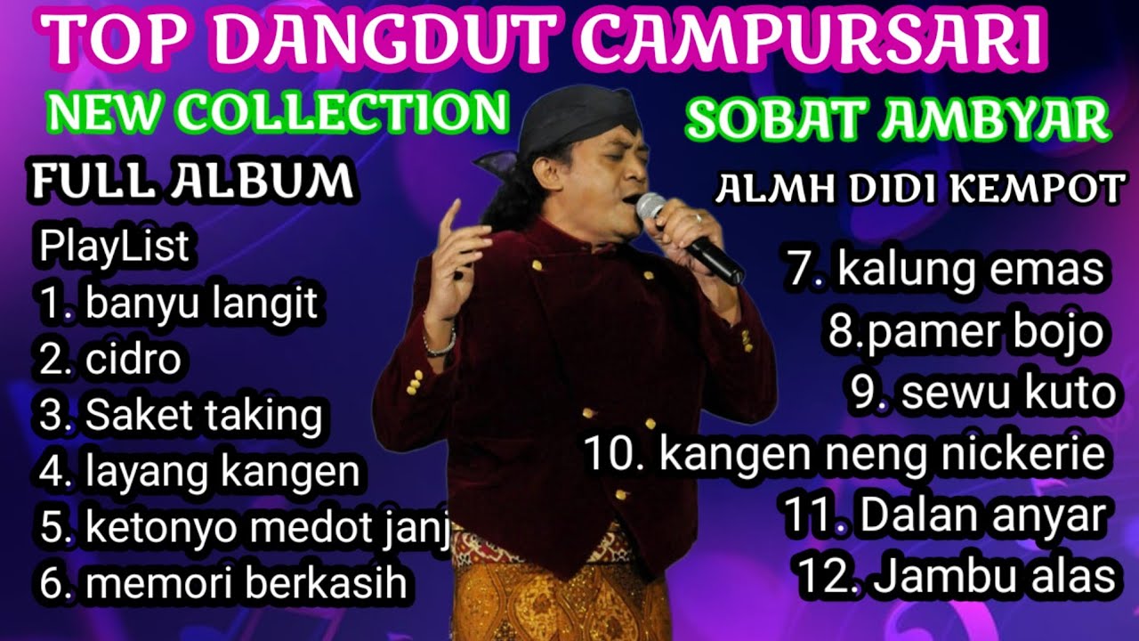 VIRAL‼️TOP DANGDUT CAMPURSARI_ALMH DIDI KEMPOT_LAGU DANGDUT PILIHAN TERBAIK SOBAT AMBYAR #trending 