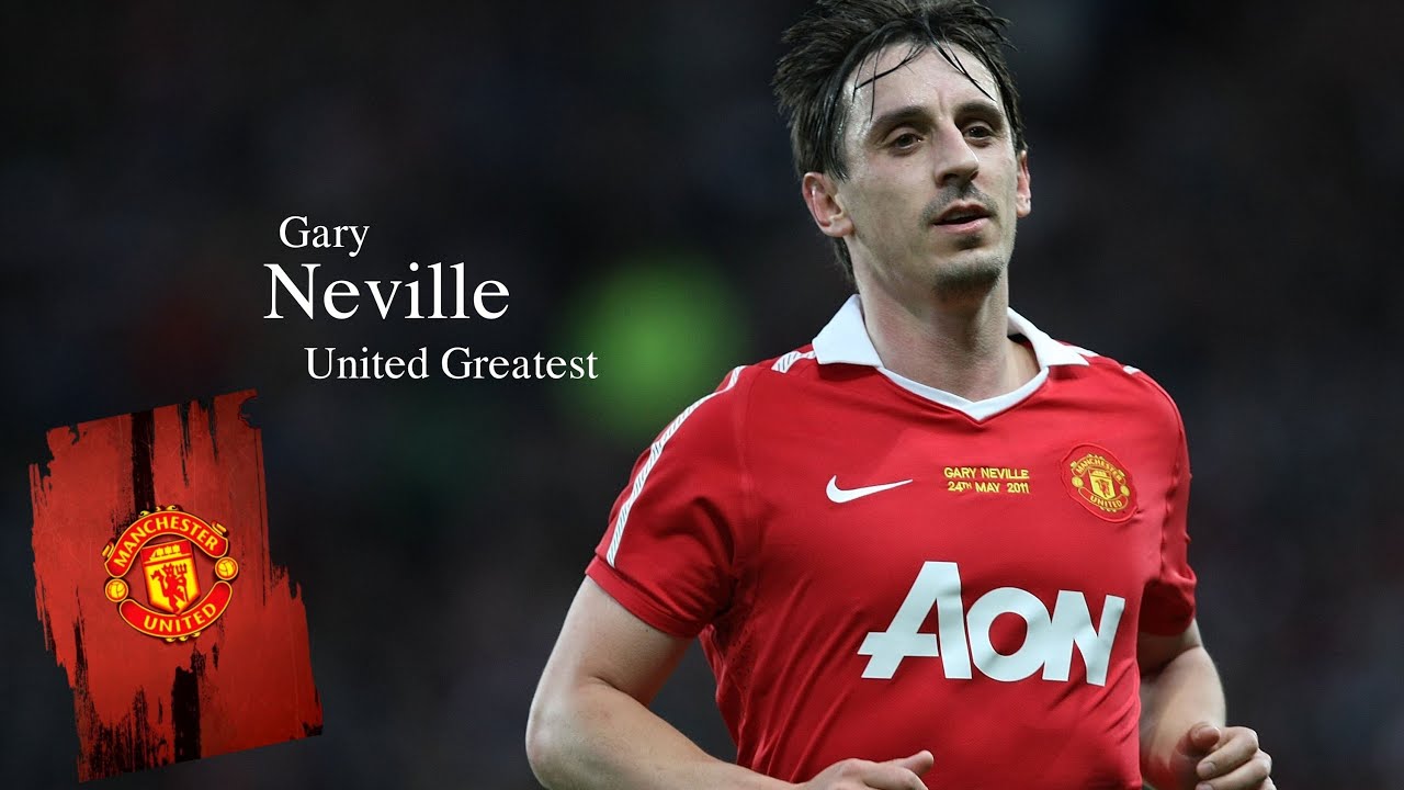 GARY NEVILLE ► Manchester United Legend - Forever One Love | HD