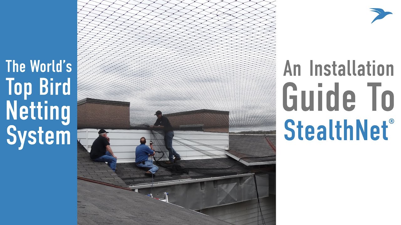 An Installation Guide To - Bird Barrier's StealthNet