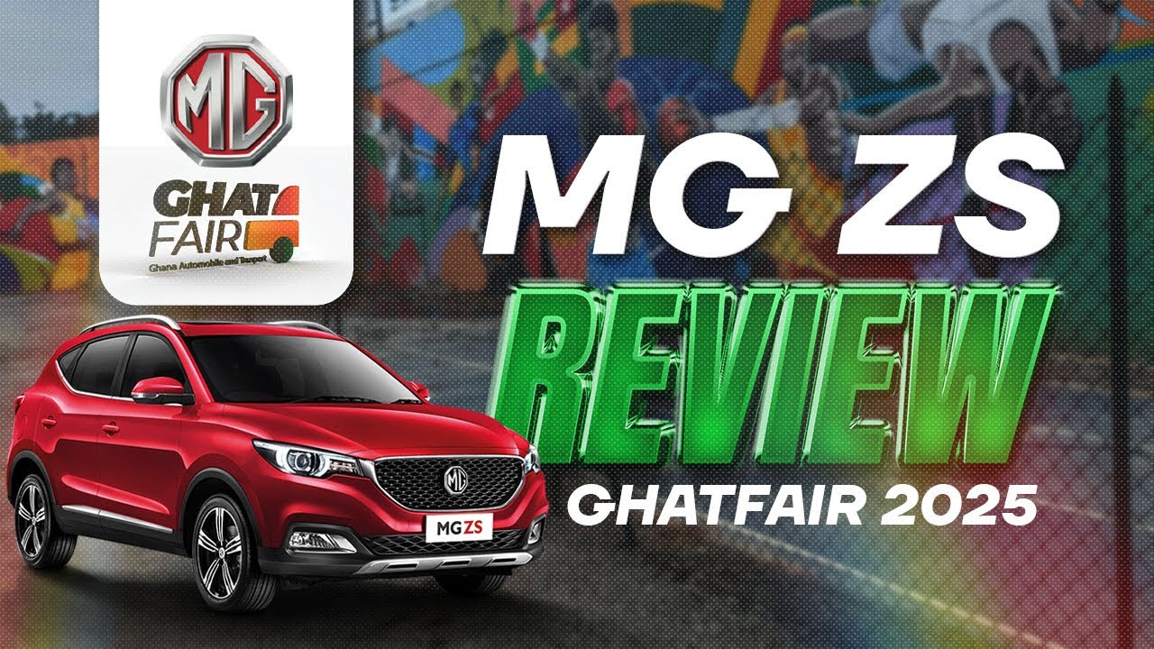 First Look: 2025 MG ZS Review at GHATFair | Ghana&rsquo;s Automotive Trade Fair Experience! | Rev By Rev 