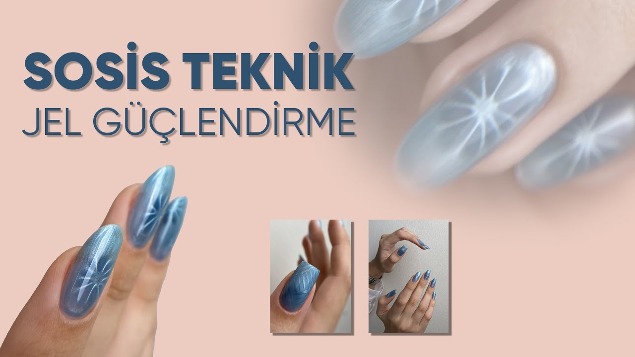 Sosis Teknikle Jel Güçlendirme 🏋️‍♀️ #gelpolish #manicure