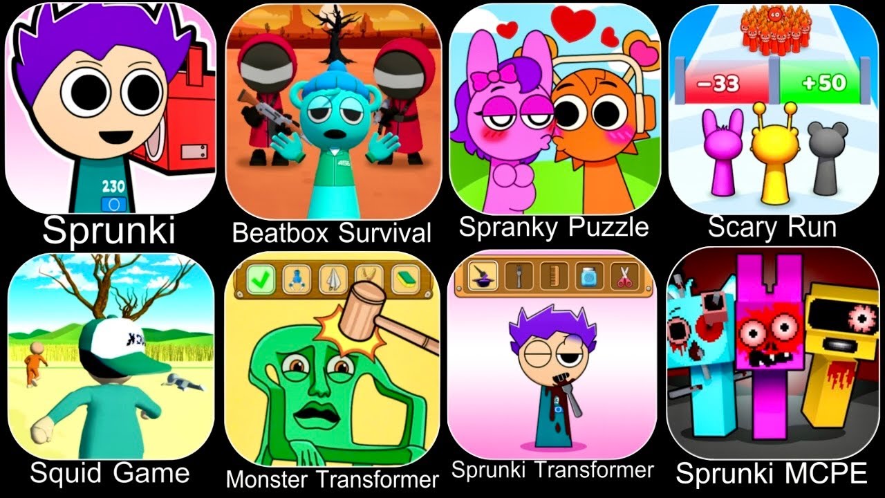 SprankySurvival,Beat Duet,Scary Run,Spranky Transformer,Sprunky Run,Spranky Role Swap Puzzle