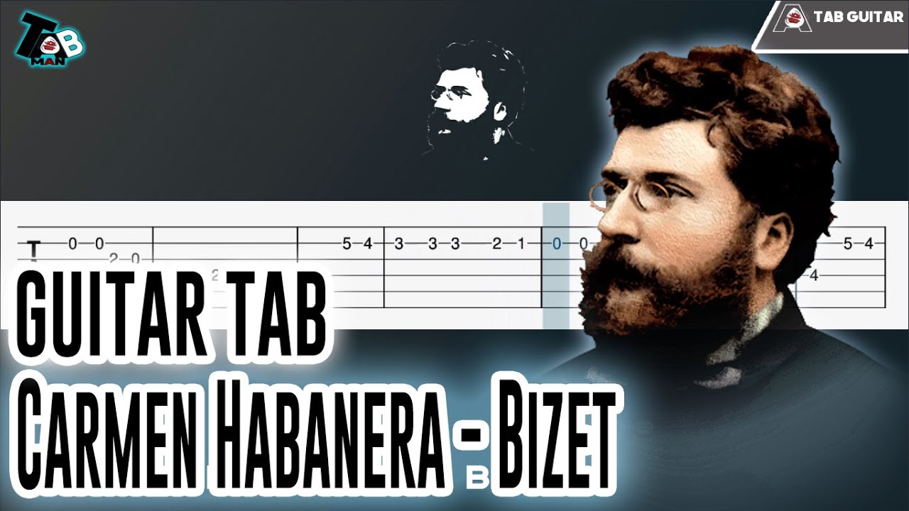 Carmen Habanera - Bizet Guitar Tutorial (TAB)