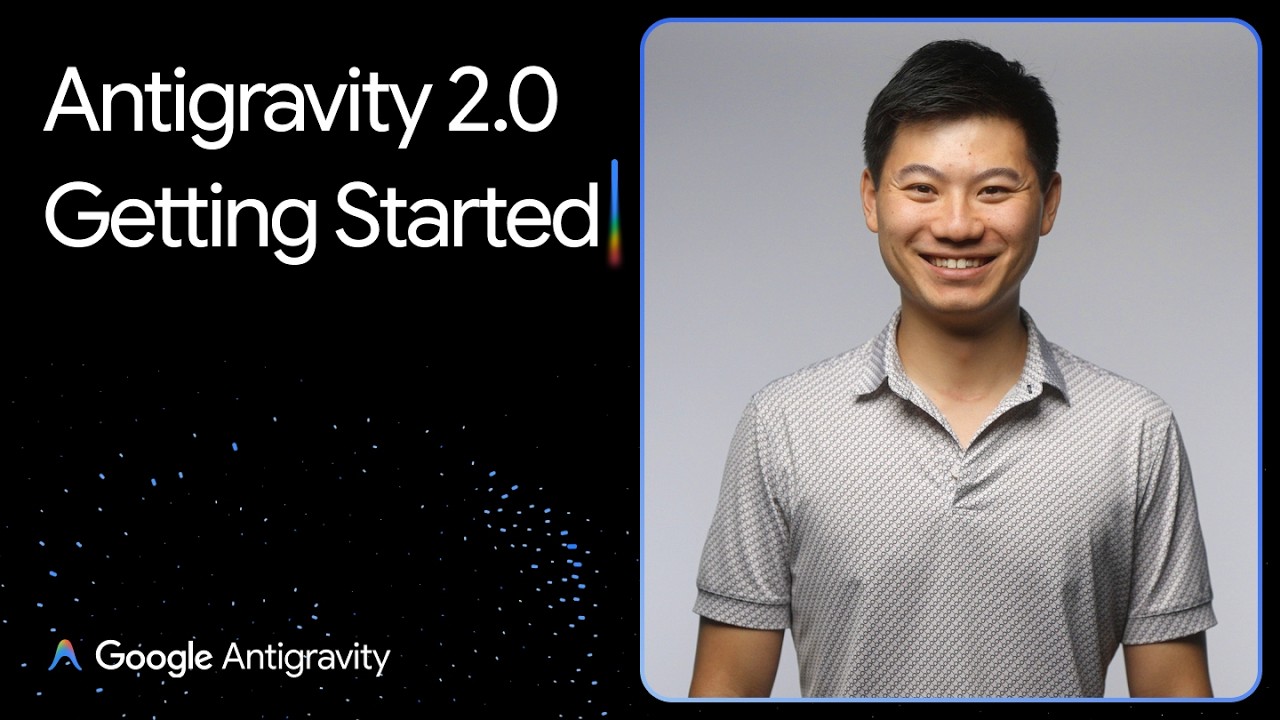 Руководство для начинающих по Google Antigravity 2.0
