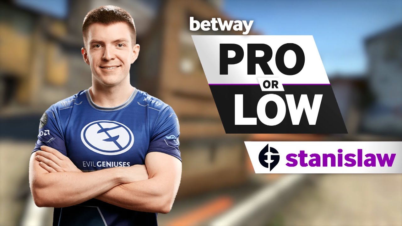 EG Stanislaw Plays Pro or Low